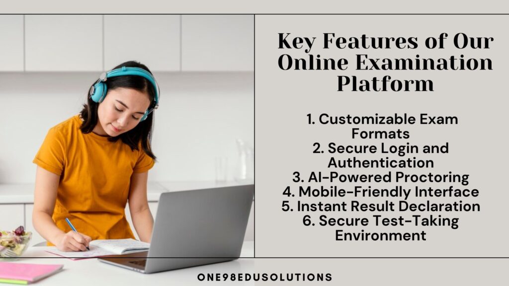 Key Features of Our Online Examination Platform