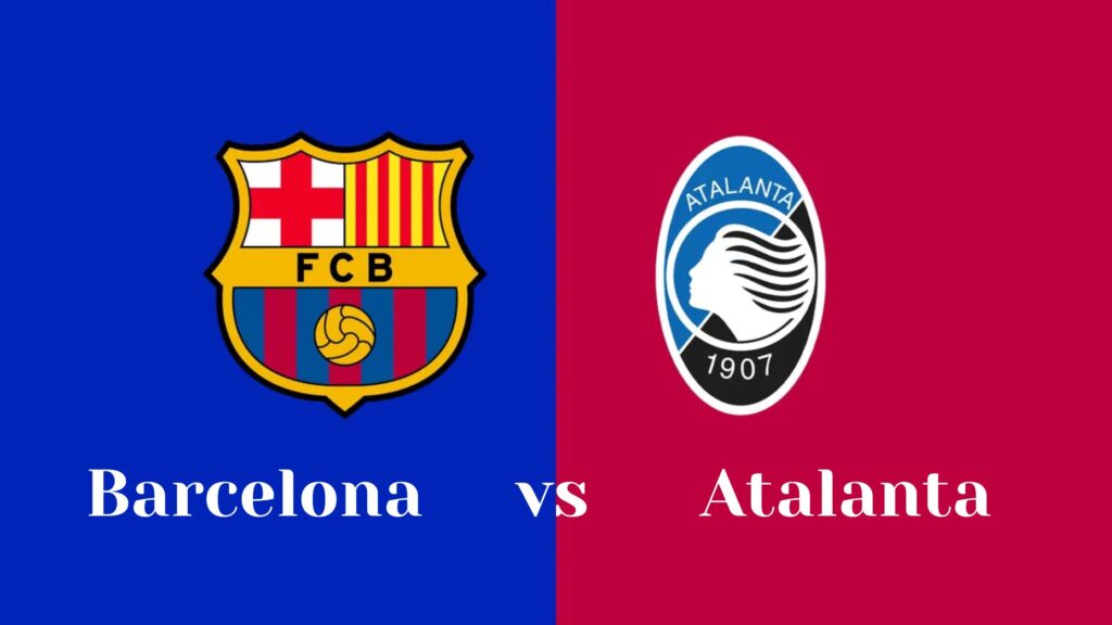 Barcelona vs Atalanta: Match Highlights, Who Won, Prediction & Full Analysis