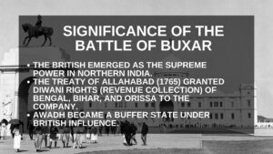 british rule in india- Significance of the Battle of Buxar