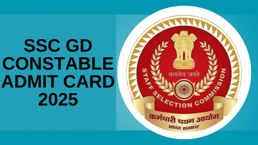 SSC GD Admit Card 2025 Released: Download Hall Ticket, Check Exam Dates & Important Details