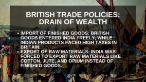 Economic Impact of British Rule in India- British Trade Policies