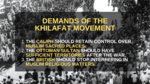 Non Cooperation Movement- Demands of the Khilafat Movement