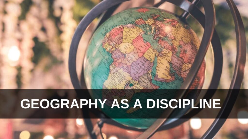 Geography as a discipline