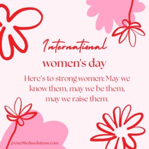 Here’s to strong women: May we know them, may we be them, may we raise them.